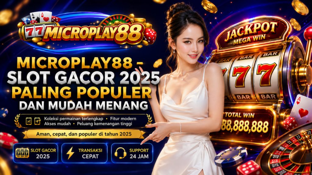 slot gacor 2025 www.microplay88.lat