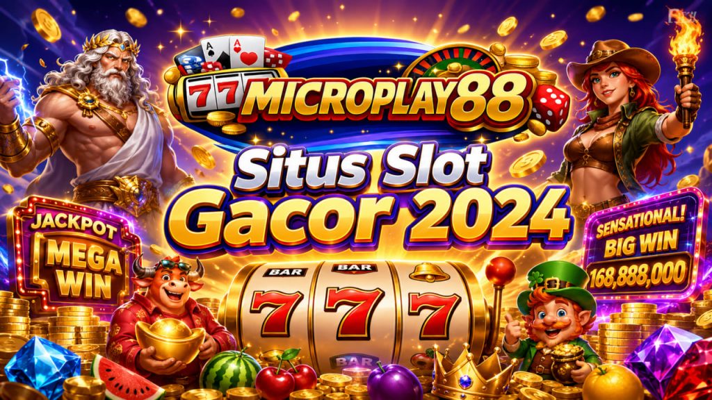 situs slot gacor 2024 www.microplay88.lat