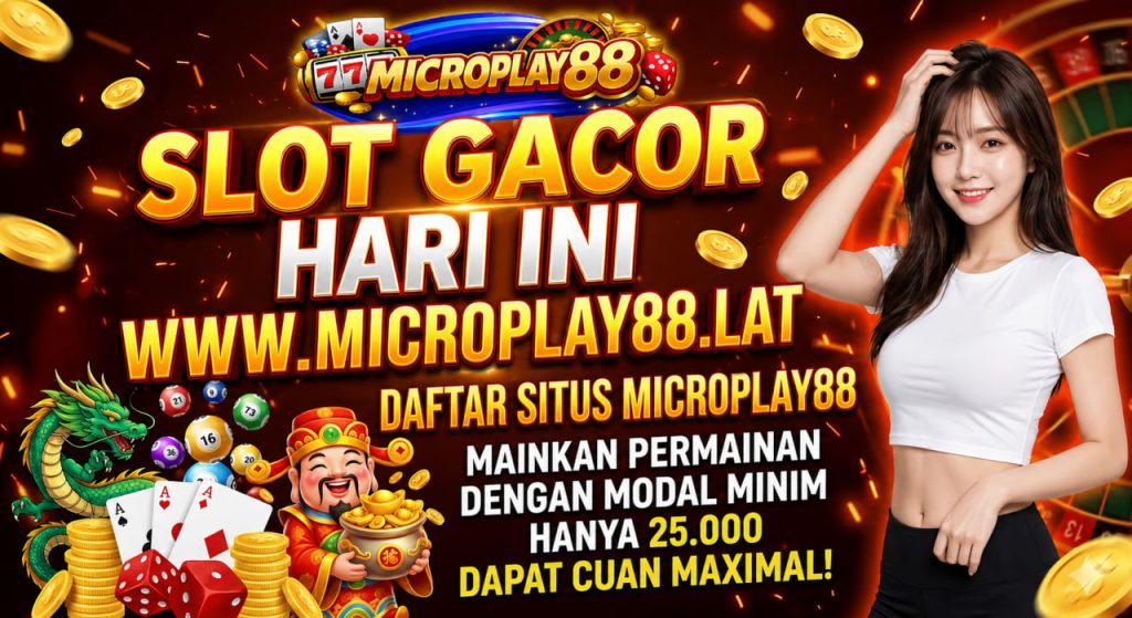 slot gacor hari ini www.microplay88.lat