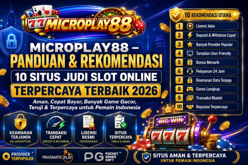 daftar 10 situs judi slot online terpercaya www.microplay88.lat